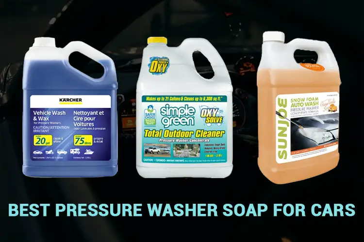 The 3 Best Car Soap For Pressure Washer (Must Buy 2022)