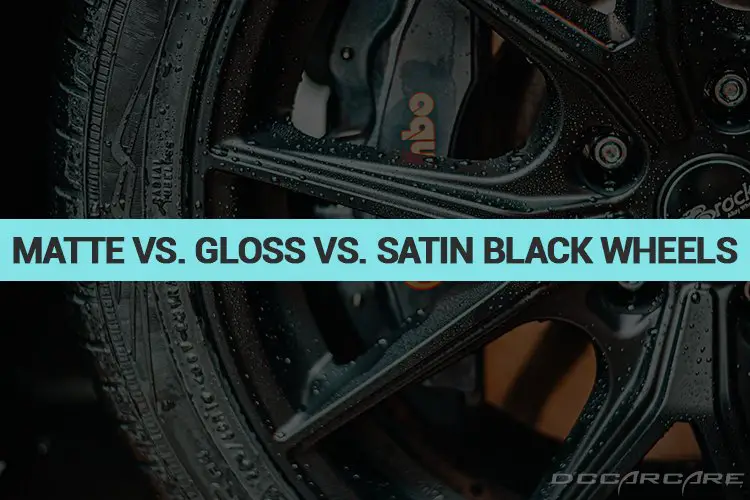 Flat Black Vs Matte Black Vs Gloss Black Vs Satin Black Wheels ...