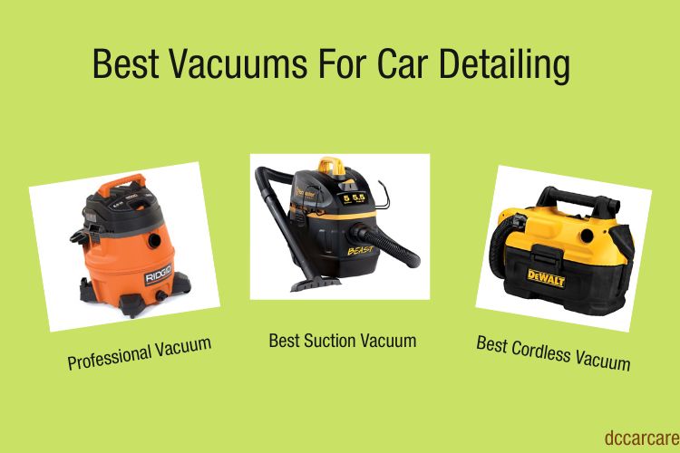 The 3 Best Vacuums For Car Detailing (2022)